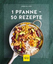 GU 1 Pfanne - 50 Rezepte 