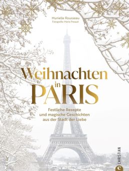 GU Weihnachten in Paris - Rezepte & Geschichten 