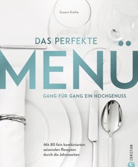 GU Das perfekte Menü – Gang für Gang ein Hochgenuss 