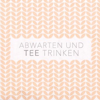 Räder Cocktailserviette 25x25cm abwarten und Tee trinken 
