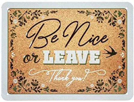 Nostalgic Art Blechschild 15x20 cm Be nice or leave 
